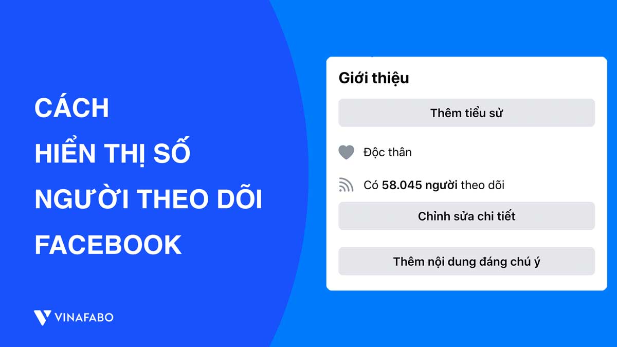 Cách hiển thị số người theo dõi Facebook