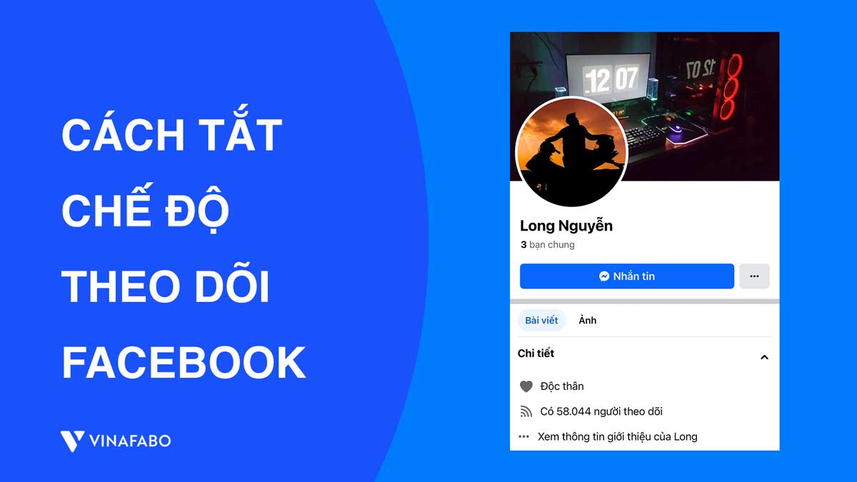 Cách tắt chế độ theo dõi trên Facebook